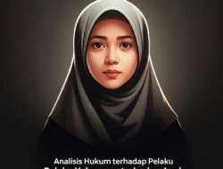 Analisis Hukum terhadap Pelaku Kekerasan terhadap Anak