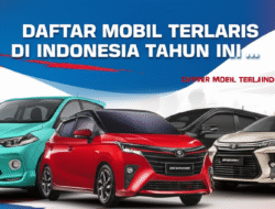 Daftar Mobil Terlaris di Indonesia Tahun Ini