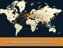 Dampak Kebijakan Luar Negeri Bebas Aktif terhadap Hubungan Internasional
