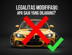 Legalitas Modifikasi: Apa Saja yang Dilarang?