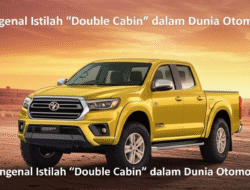 Mengenal Istilah “Double Cabin” dalam Dunia Otomotif