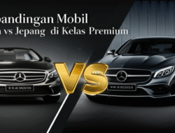 Perbandingan Mobil Eropa vs Jepang di Kelas Premium