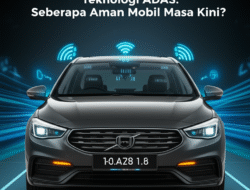Teknologi ADAS: Seberapa Aman Mobil Masa Kini?