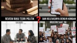 Review Buku Teori Politik Klasik dan Relevansinya Dengan Kondisi Perpolitikan Modern Saat Ini